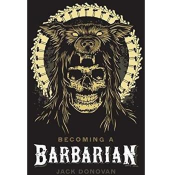 Becoming a Barbarian