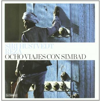 Ocho viajes con Simbad - Hustvedt, Siri; Deghati, Reza