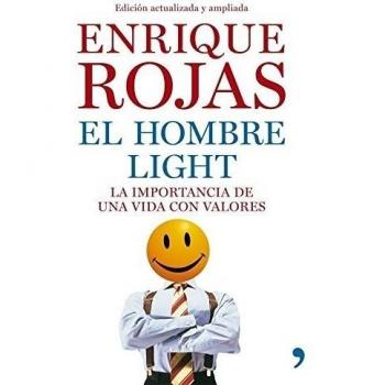 El hombre light: La importancia de una vida con valores