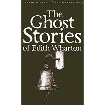 Cuentos Fantasmas de Edith Wharton (Relatos de Misterio y Sobrenatural)