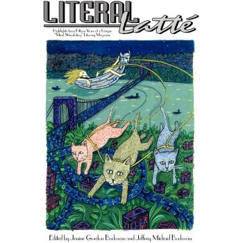 Literal Latté: A Unique Mind-Stimulating Literary Magazine Compilation by Jeffrey Michael Bockman