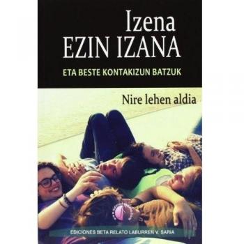 Izena ezin izana eta beste kontakizun batzuk. Nire lehen aldia: Ediciones Beta relato laburren V saria
