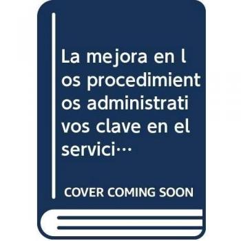 MEJORA EN PROCEDIMIENTOS ADMINISTRATIVOS CLAVE SERVICIO CIUD