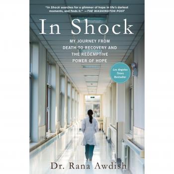 In Shock: My Journey from Death to Recovery and the Redemptive Power of Hope