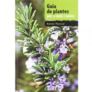 Guia de plantes per a nois i noies: 3