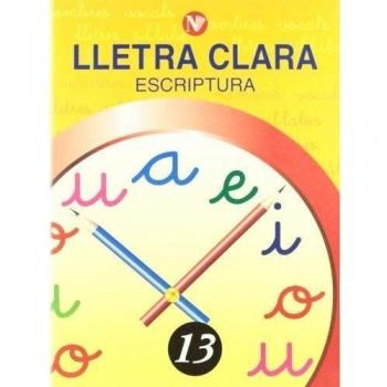 LLETRA CLARA, ESCRIPTURA 13, EDUCACIO PRIMàRIA