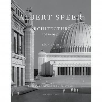 Albert Speer: Architecture 1932-1942