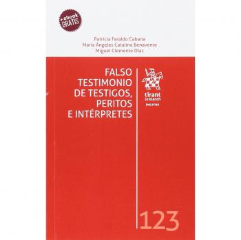 Falso Testimonio de Testigos, Peritos e Intérpretes