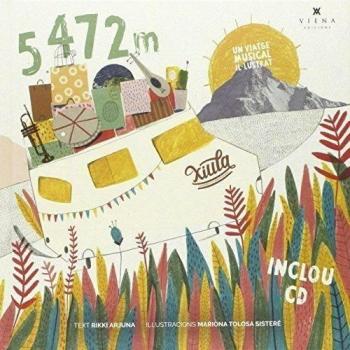 Xiula: 5.472 m: Un viatge musical il·lustrat