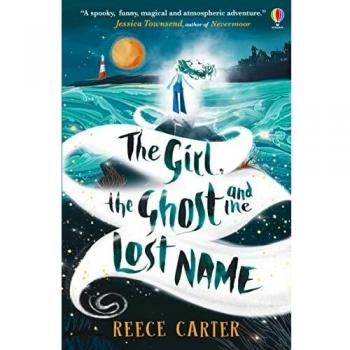La Chica, el Fantasma y el Nombre Perdido - Reece Carter