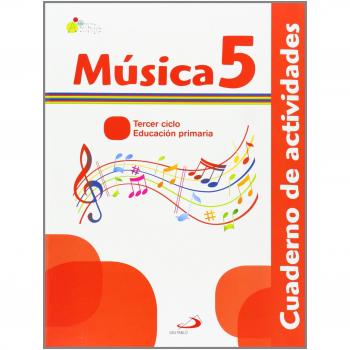 Música 5 - Proyecto Acorde - Cuaderno de actividades: Educación Primaria. Tercer ciclo