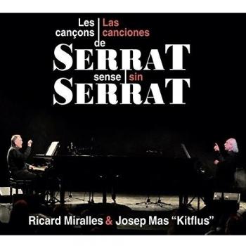 Las canciones de Serrat sin Serrat - Ricard Miralles