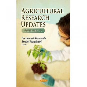 Agricultural Research Updates: Volume 17