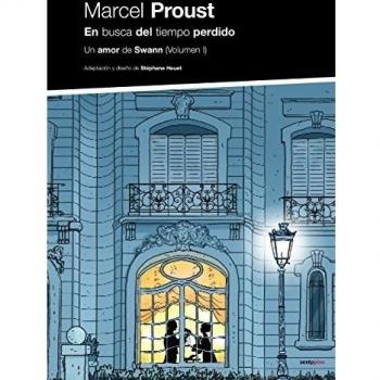 En Busca Del Tiempo Perdido IV: Un amor de Swann - Proust, Marcel / Heuet, Stéphaneil.