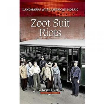 Zoot Suit Riots: Landmarks of American Cultural History