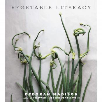 Vegetable Literacy: Cooking and Gardening with Twelve Families from the Edible Plant Kingdom, with Over 300 Deliciously Simple Recipes