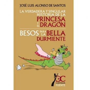verdadera y singular historia de la princesa y el dragón, La. Besos para la bella durmiente