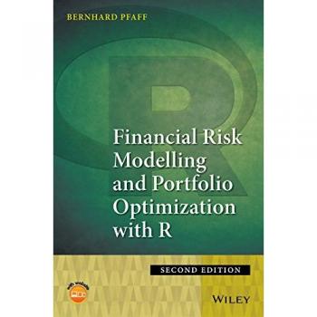 Financial Risk Modeling and Portfolio Optimization with R - Comprehensive Guide by Pfaff & Bernhard
