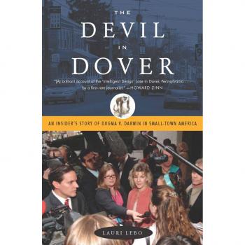 Devil in Dover : An Insider's Story of Dogma v. Darwin in Small-Town America