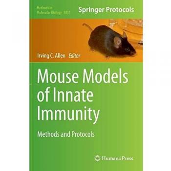 Mouse Models of Innate Immunity: Methods and Protocols