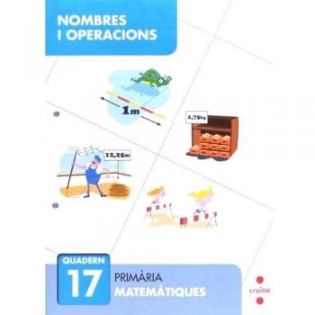 Nombres i operacions 17. Primària - 9788466132787