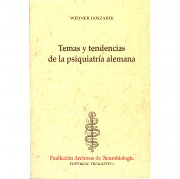 Temas y tendencias de la psiquiatría alemana