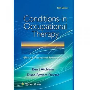 Conditions in Occupational Therapy: Effect on Occupational Performance