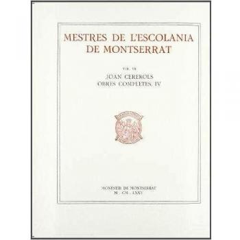 Mestres de l'Escolania de Montserrat, Volum VII. Joan Cererols, IV