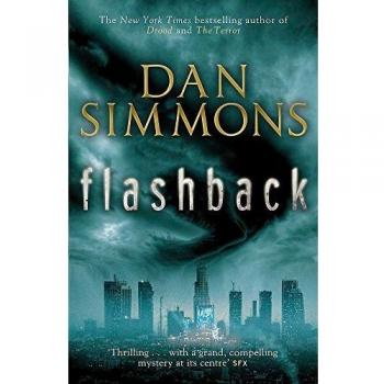 Flashback de Dan Simmons - Novela de ciencia ficción distópica con trama intrigante y crítica social