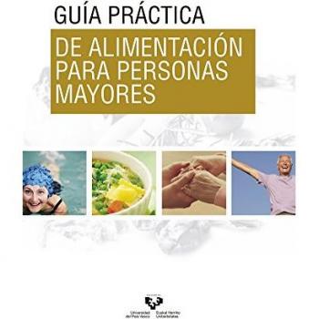 Guía práctica de alimentación para personas mayores