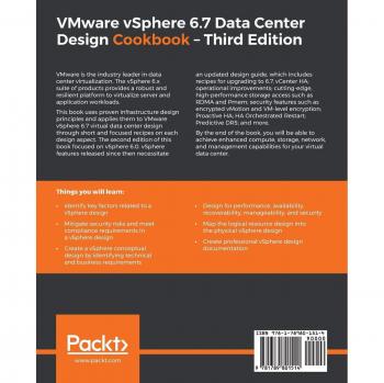 VMware vSphere 6.7 Data Center Design Cookbook: Practical Recipes for Virtual Infrastructure Optimization, 3rd Edition