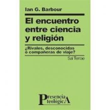 El encuentro entre ciencia y religión: 133
