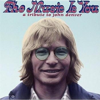 The Music Is You: A Tribute To John Denver