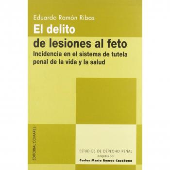 DELITO DE LESIONES AL FETO,EL