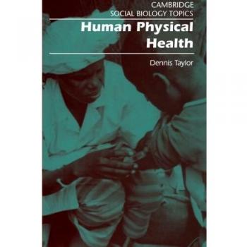 Salud Física Humana (Temas de Biología Social de Cambridge)