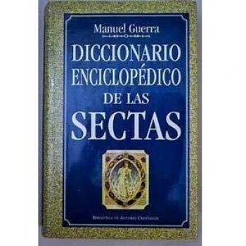 Diccionario enciclopedico de las sectas