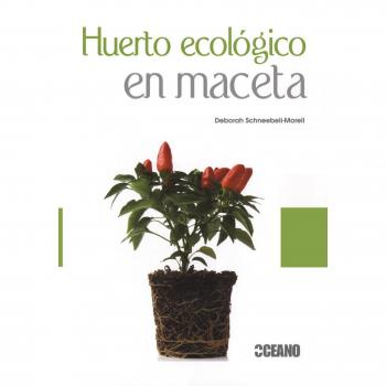 HUERTO ECOLÓGICO EN MACETA