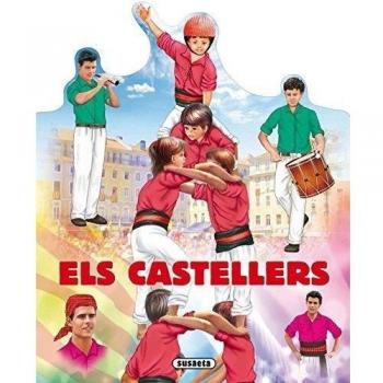 Els castellers: 1 - Susaeta Ediciones S A