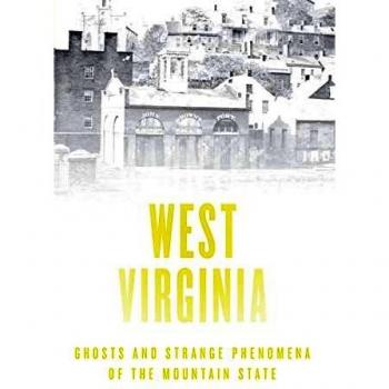 Haunted West Virginia: Ghosts and Strange Phenomena Book by Patty A. Wilson
