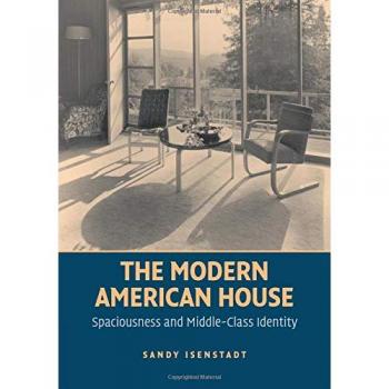 La Casa Americana Moderna: Espacios Amplios e Identidad de Clase Media (Arquitectura Moderna e Identidad Cultural)