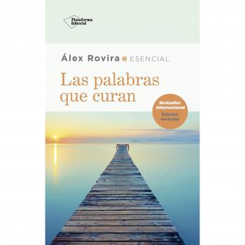 Las palabras que curan - álex Rovira