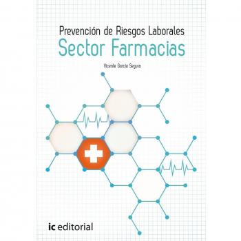 Prevención de riesgos laborales básico. Sector farmacias