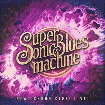 Supersonic Blues Machine Road Chronicles: Live! 2019 UK 2-LP vinyl set PRD75921