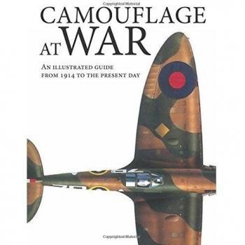 Camouflage at War: An Illustrated Guide from 1914 to the Present Day