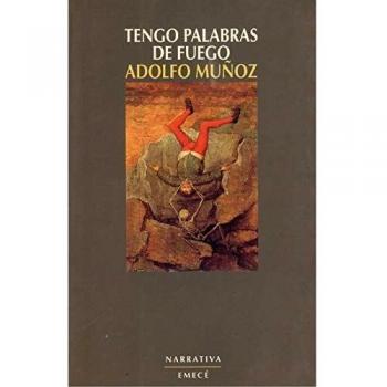 Tengo palabras de fuego