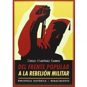 Del Frente Popular A La Rebelión Militar