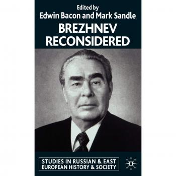 Brezhnev Reconsidered