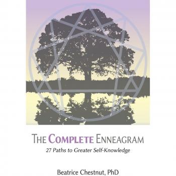 The Complete Enneagram: 27 Paths to Greater Self-Knowledge