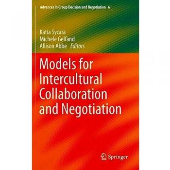 Models for Intercultural Collaboration and Negotiation: 6