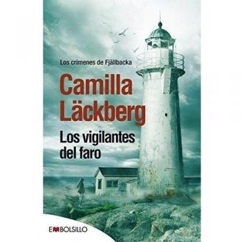 Los vigilantes del faro - Camilla Läckberg
